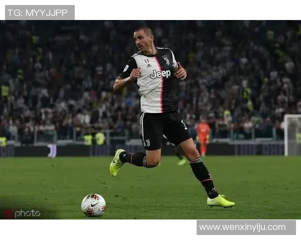 博努奇因伤缺席下场比赛：尤文图斯的防线危机与应对策略